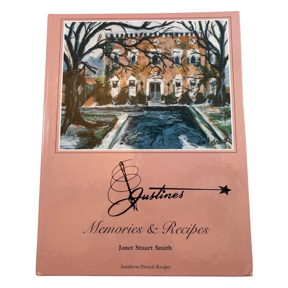 Justine’s Memories & Recipes Cookbook Janet Stuart Smith Memphis History OOP